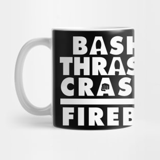 Basher, Thrasher, Crasher, Fireball Mug